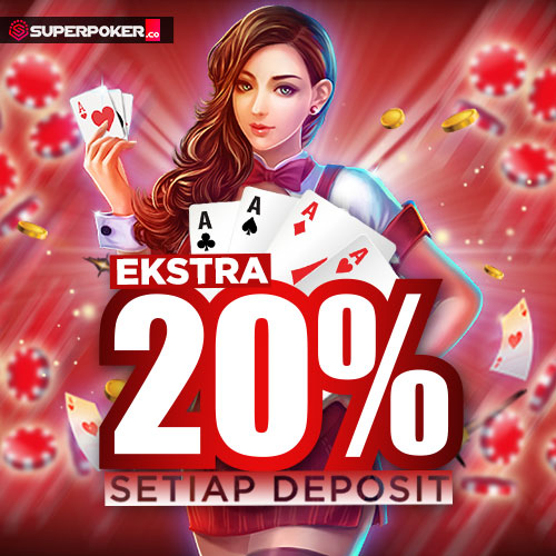 Next Depo Ekstra 20% Poker Online